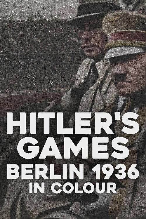 Hitler’s Games: Berlin 1936 in Colour 2026 official movie poster