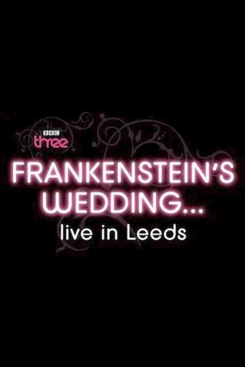 Frankenstein's Wedding... Live in Leeds 2011 official movie poster