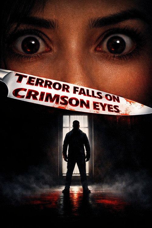 TERROR FALLS ON CRIMSON EYES 2026 official movie poster