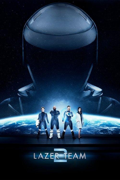Lazer Team 2 2017 official movie poster