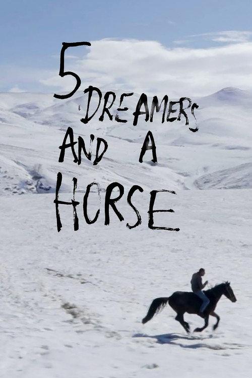 5 Dreamers and a Horse 2022 official movie poster