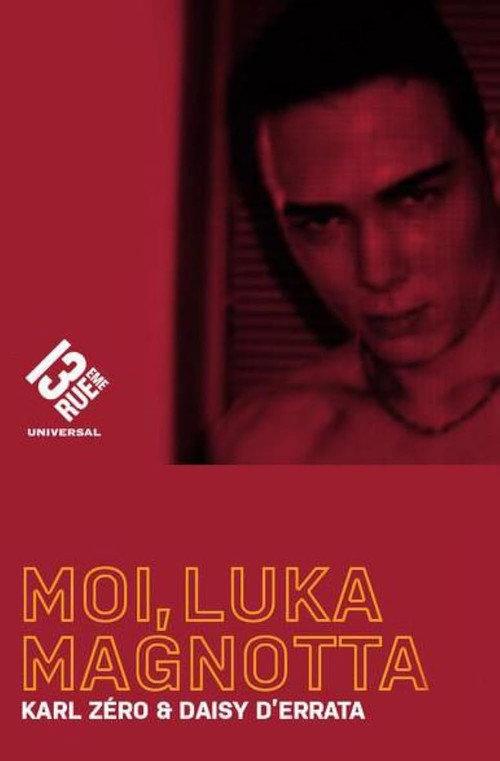 Me, Luka Magnotta 2013 official movie poster