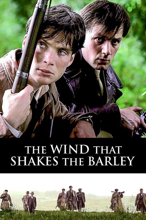 The Wind That Shakes the Barley 2006 official movie poster