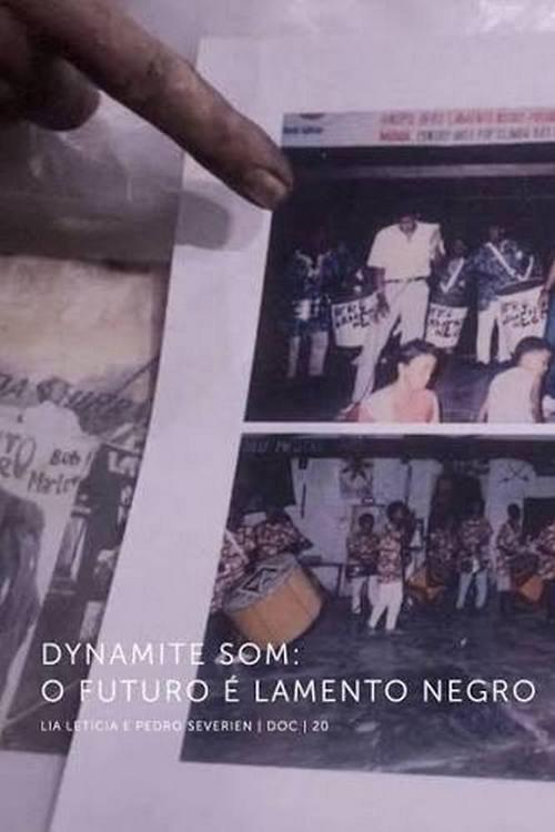 Dynamite Som - O Futuro é Lamento Negro 2026 official movie poster