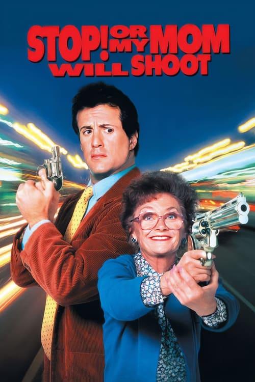Stop! Or My Mom Will Shoot 1992 official movie poster