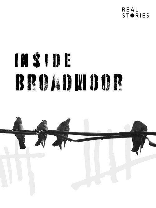 Broadmoor - Inside Britain's Highest Security Psychiatric Hospital 2014 official movie poster