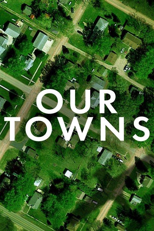 Our Towns 2021 official movie poster