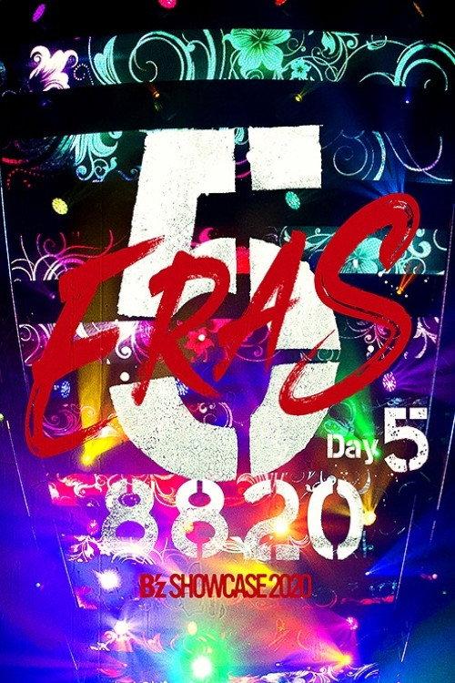 B'z SHOWCASE 2020 -5 ERAS 8820- Day5 2021 official movie poster