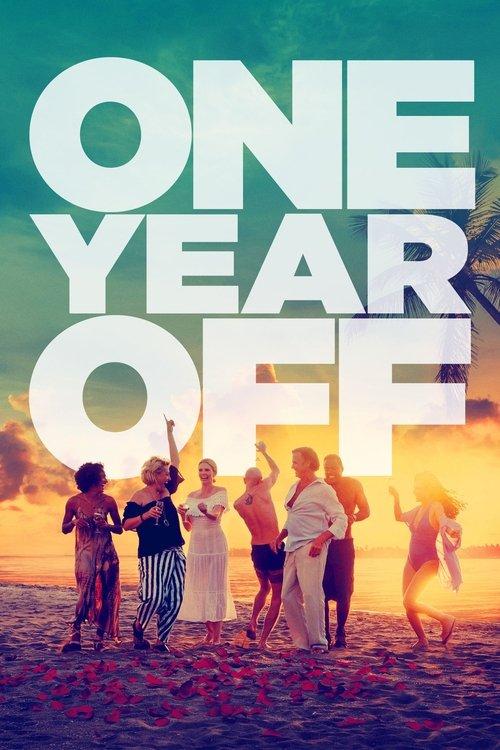 One Year Off 2023 official movie poster