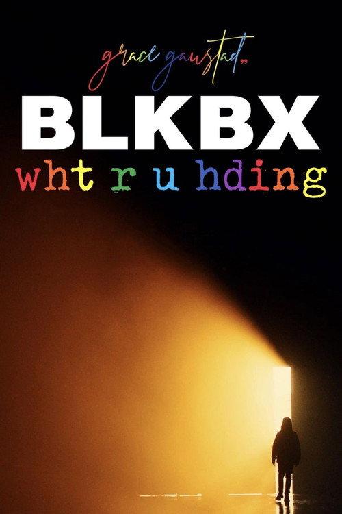 BLKBX: wht r u hding? 2021 official movie poster