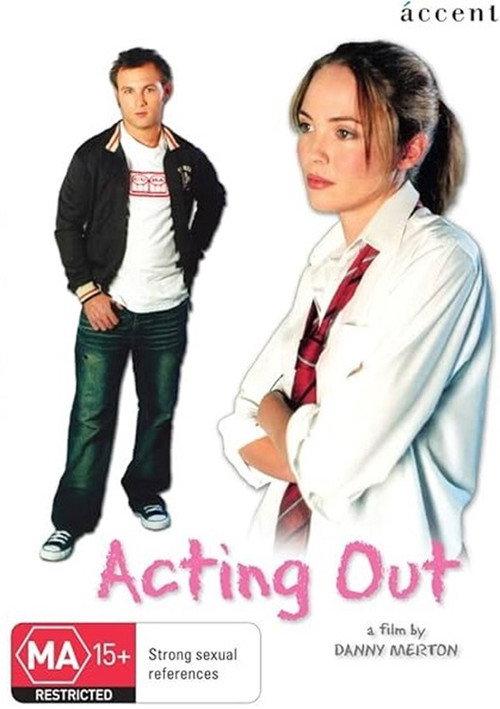 Acting Out 2007 official movie poster