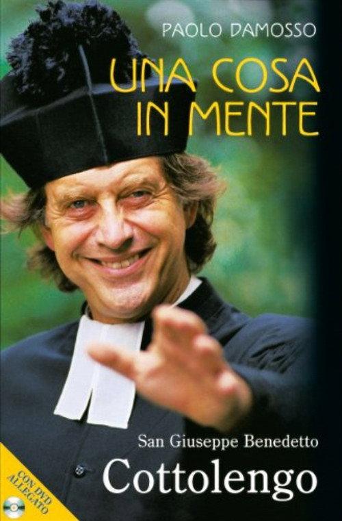 Una cosa in mente. Giuseppe Benedetto Cottolengo 2004 official movie poster