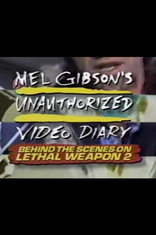 Mel Gibson's Unauthorized Video Diary 1989 official movie poster