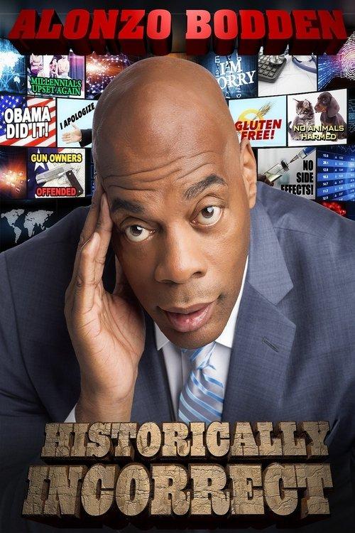 Alonzo Bodden: Historically Incorrect 2016 official movie poster