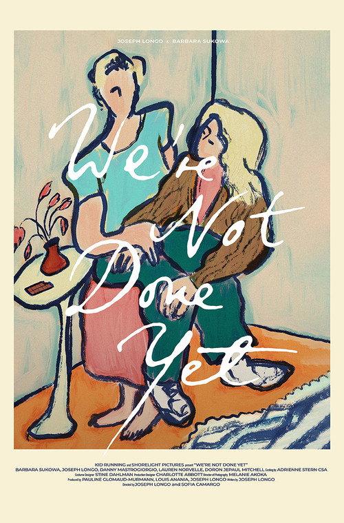 We're Not Done Yet 2024 official movie poster