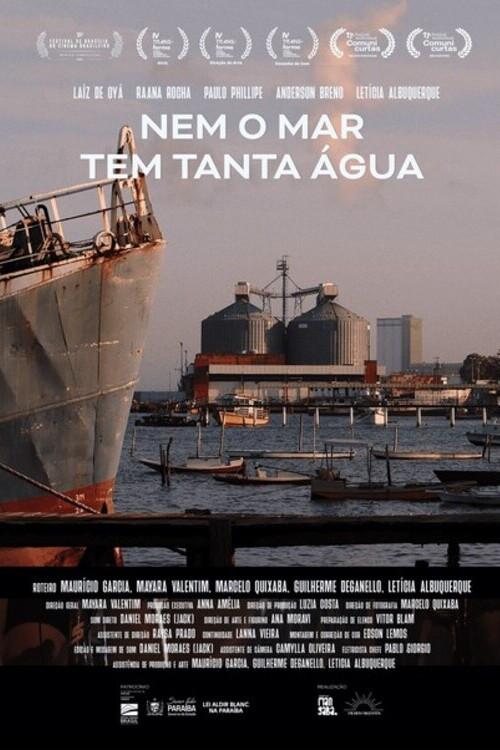 Not Even the Sea Has So Much Water 2022 official movie poster