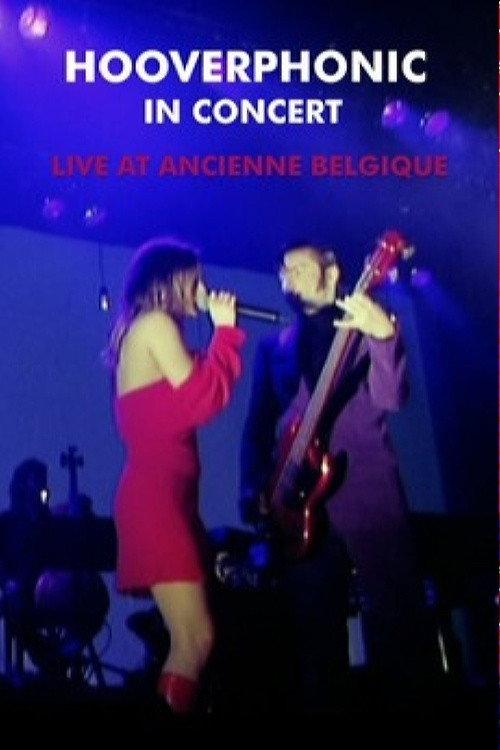 Hooverphonic: Live at Ancienne Belgique 2006 official movie poster