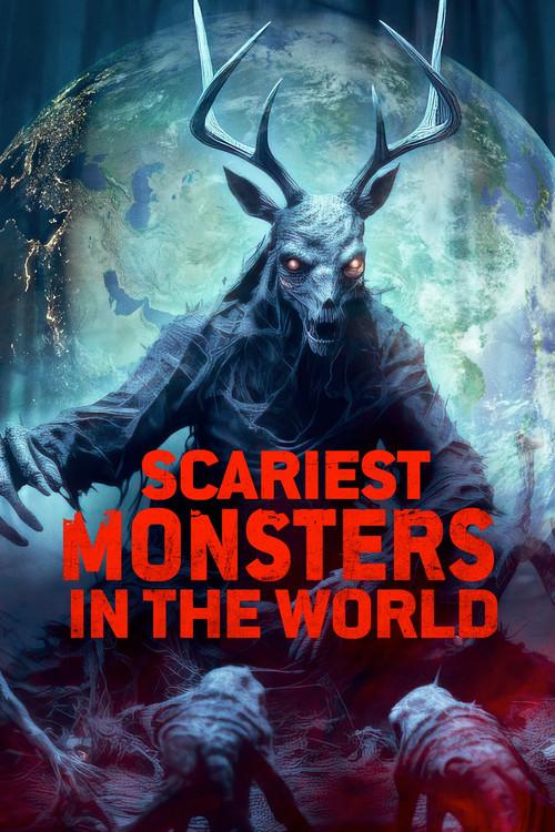 Scariest Monsters in the World 2023 official movie poster