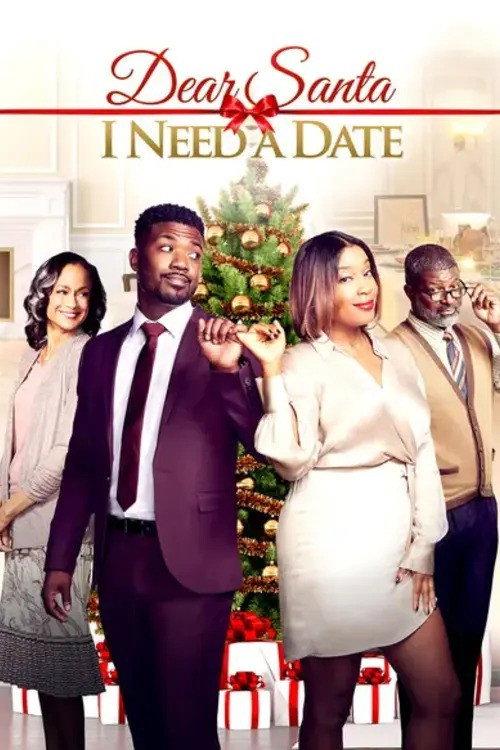 Dear Santa, I Need a Date 2019 official movie poster