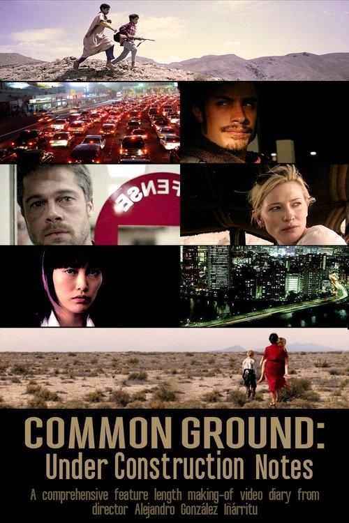 Common Ground: Under Construction Notes 2007 official movie poster