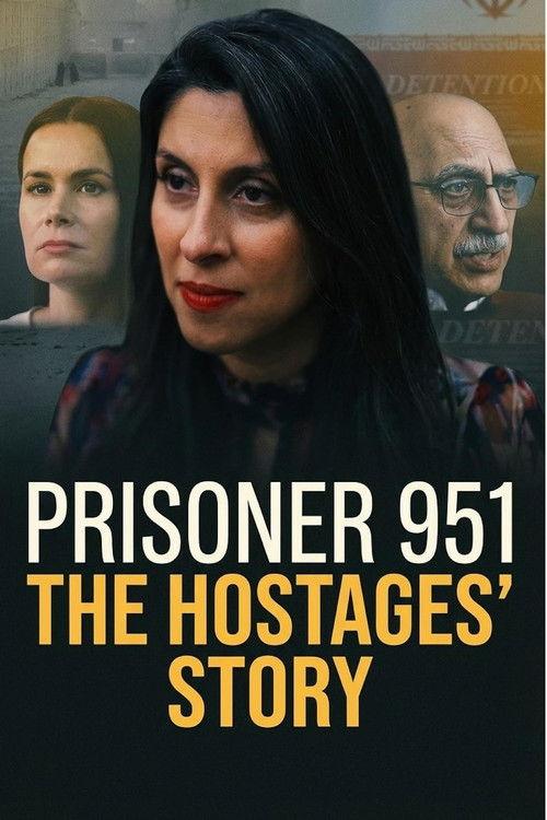 Prisoner 951: The Hostages’ Story 2025 official movie poster