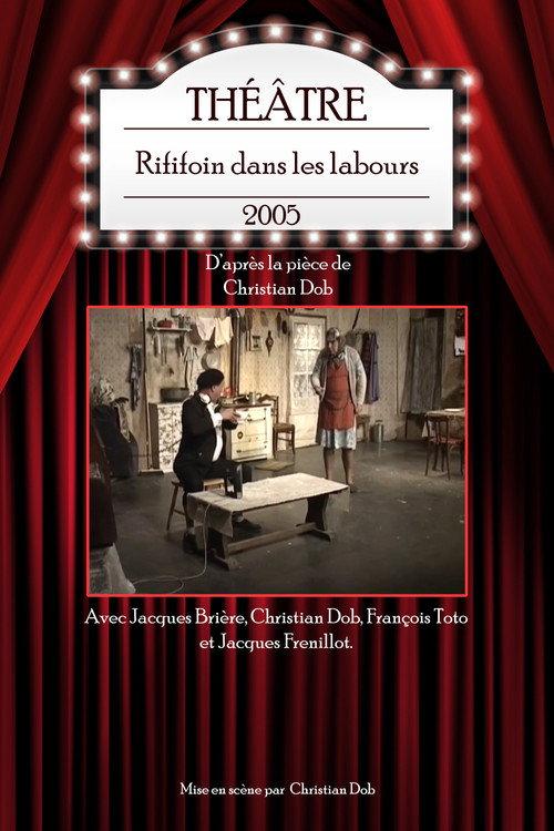 Rififoin dans les labours 2005 official movie poster