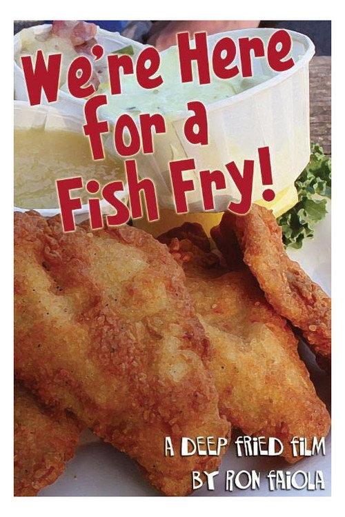 We're Here for a Fish Fry! 2017 official movie poster
