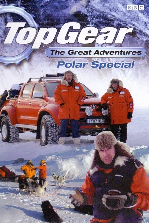 Top Gear: Polar Special 2007 official movie poster