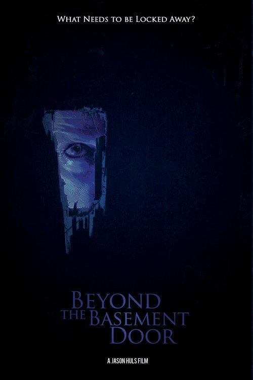 Beyond the Basement Door 2013 official movie poster