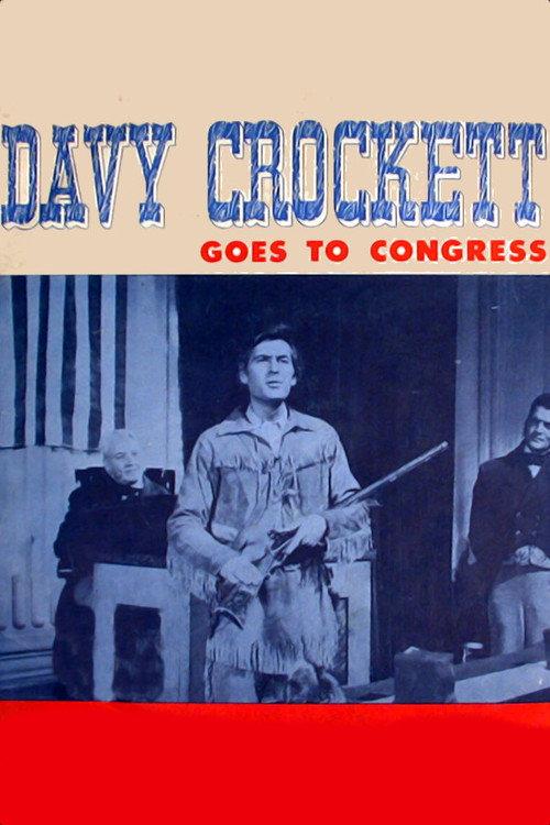 Davy Crockett Goes to Congress 1955 official movie poster