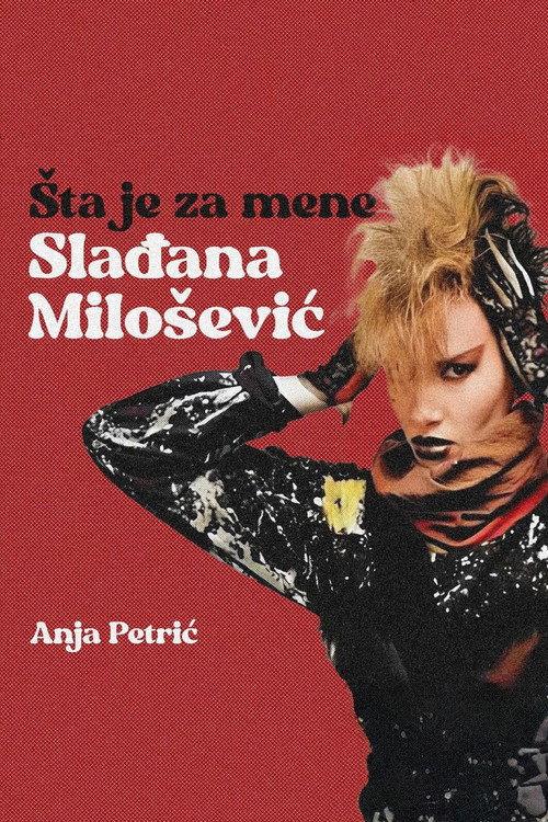 What Sladjana Milosevic Means To Me 2025 official movie poster