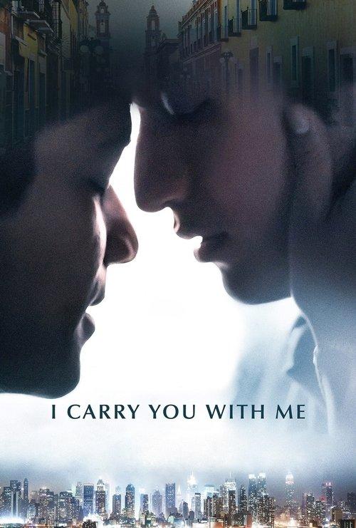 I Carry You with Me 2021 official movie poster