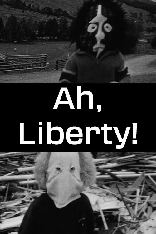 Ah, Liberty! 2008 official movie poster