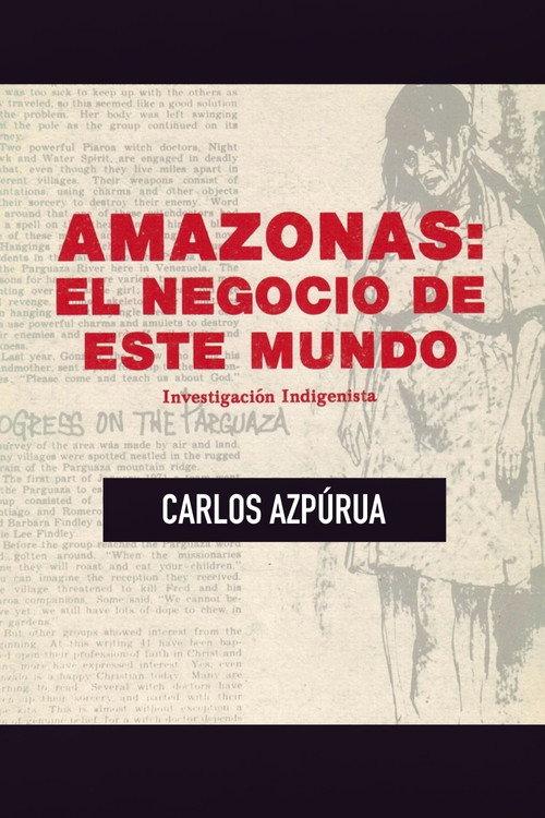 Amazonas, el negocio de este mundo 1987 official movie poster