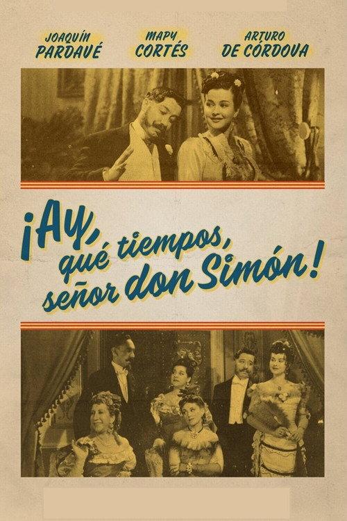 Those Were The Days, Senor Don Simon! 1941 official movie poster