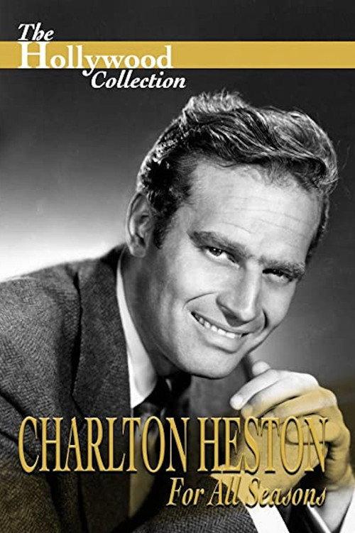 Charlton Heston: For All Seasons 1995 official movie poster