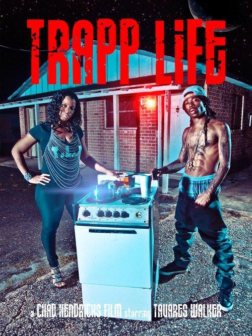 Trapp Life 2013 official movie poster