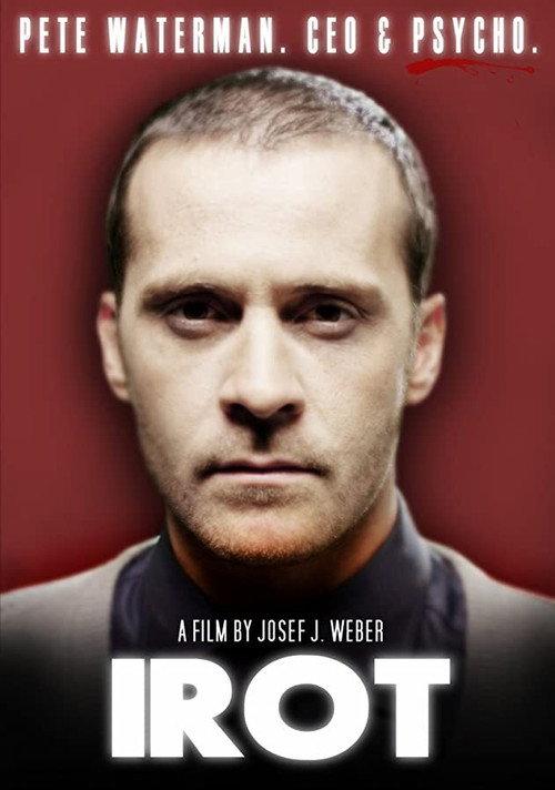 I Rot 2010 official movie poster
