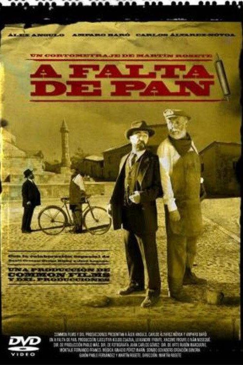 A falta de pan 2004 official movie poster