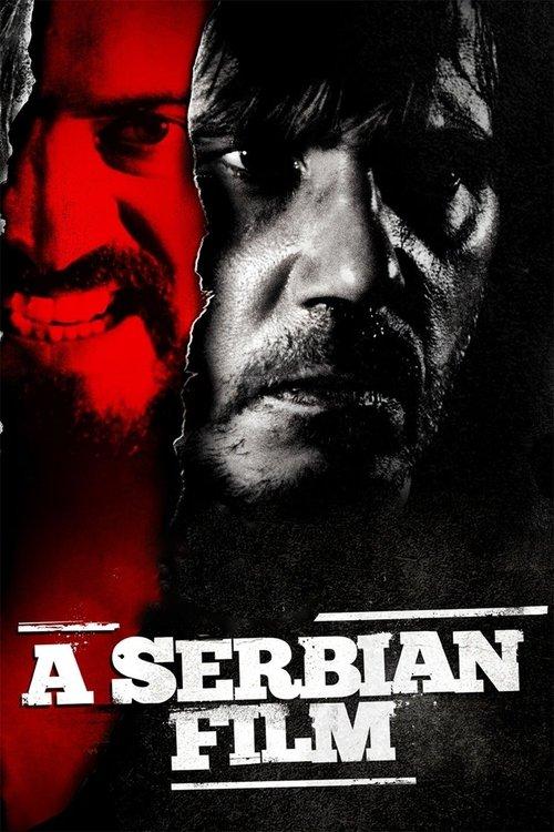 A Serbian Film 2010 official movie poster