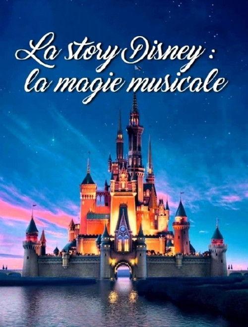 La Story Disney : La Magie Musicale 2016 official movie poster