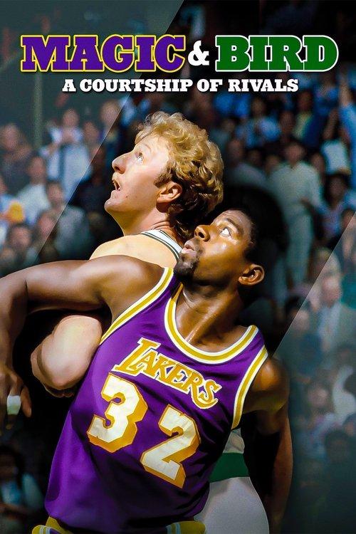Magic & Bird: A Courtship of Rivals 2010 official movie poster