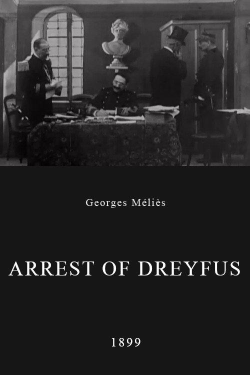 Dreyfus Court Martial - Arrest Of Dreyfus 1899 official movie poster
