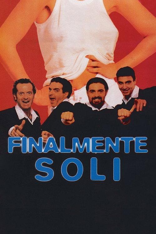 Finalmente soli 1997 official movie poster
