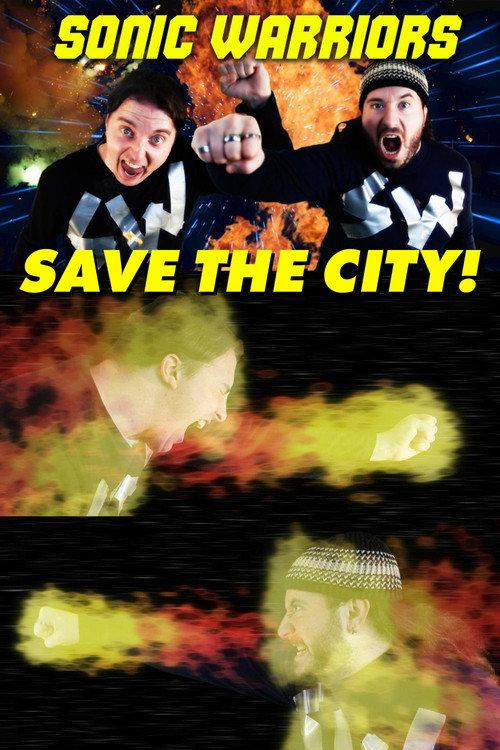 Sonic Warriors Save the City! 2011 official movie poster