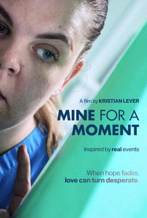 Mine for a Moment  official movie poster