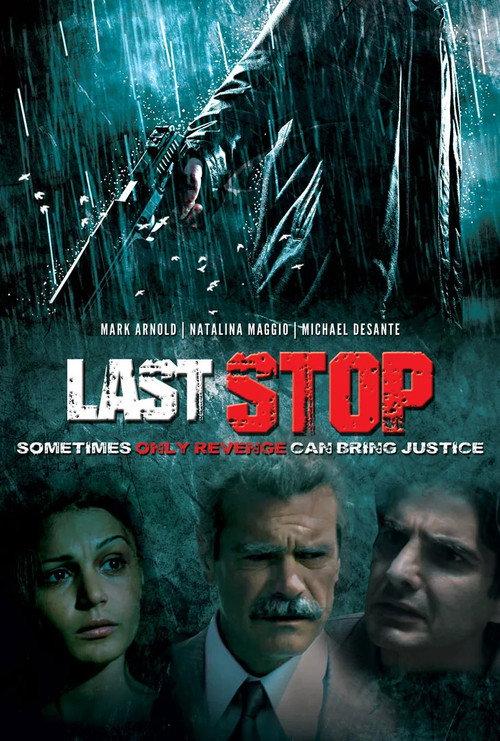 Last Stop 2016 official movie poster