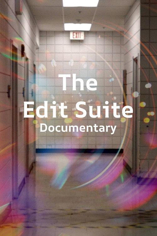 The Edit Suite Documentary  official movie poster