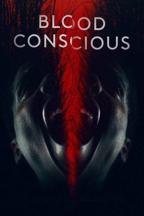 Blood Conscious 2021 official movie poster