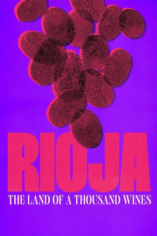 Rioja: The Land of a Thousand Wines 2023 official movie poster